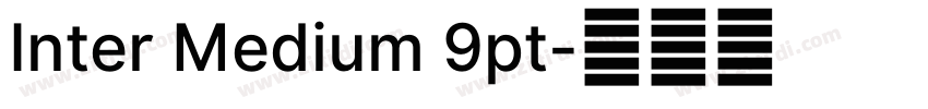 Inter Medium 9pt字体转换